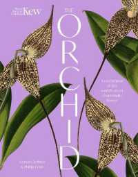 The Orchid: Royal Botanic Gardens, Kew : A celebration of the world's most charismatic flower (Royal Botanic Gardens, Kew)