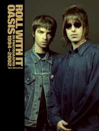 Roll with It : Oasis in Photographs 1994-2002