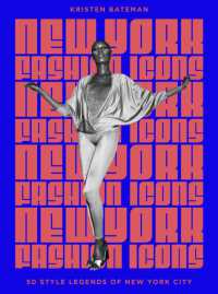 New York Fashion Icons : Style legends of the iconic city