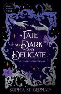 A Fate so Dark and Delicate : The slow-burn romantasy with sizzling tension, secrets and twists!