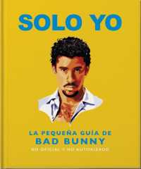 Solo Yo: The Little Guide to Bad Bunny