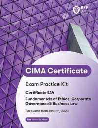 CIMA BA4 Fundamentals of Ethics， Corporate Governance and Business Law : Exam Practice Kit