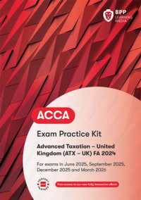 ACCA Advanced Taxation FA2024 : Exam Practice Kit