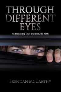 Through Different Eyes : Rediscovering Jesus and Christian faith