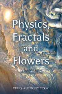Physics, Fractals and Flowers : A Unifying Tale