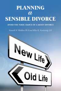 Planning a Sensible Divorce : Avoid the Toxic Dance of a Messy Divorce
