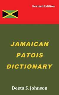Jamaican Patois Dictionary : Revised Edition