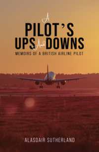 A Pilot's Ups and Downs : Memoirs of a British Airline Pilot