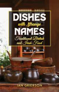 Dishes with Strange Names : Traditional British and Irish Food
