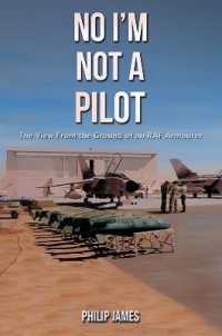 No I'm Not a Pilot : The View from the Ground of an RAF Armourer