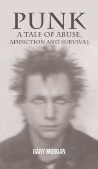 Punk: a Tale of Abuse, Addiction and Survival