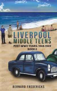 Liverpool Middle Teens : Post-WWII Years: 1948-1949 - Book 2
