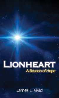 Lionheart: a Beacon of Hope