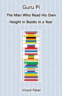 Guru Pi : The Man Who Read His Own Height in Books in a Year