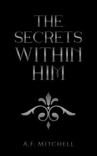 The Secrets within Him