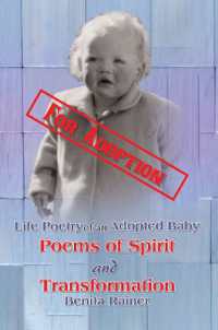 Life Poetry of an Adopted Baby : Poems of Spirit and Transformation