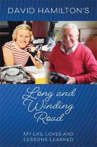 David Hamilton's Long and Winding Road : My Life, Loves and Lessons Learned