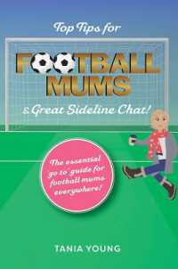 Top Tips for Football Mums & Great Sideline Chat!