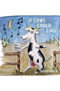 If Cows Could Sing