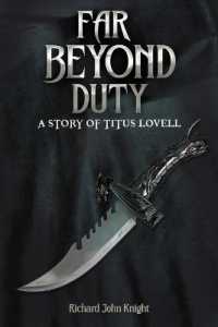 Far Beyond Duty : A story of Titus Lovell