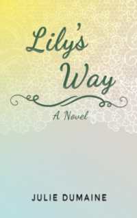 Lily's Way : A Novel