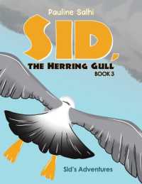 Sid, the Herring Gull - Book 3 : Sid's Adventures