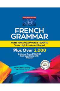 French Grammar Notes for Anglophone Students: Senior High Schools and Beyond
