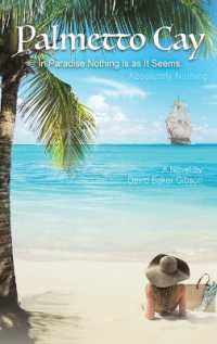 Palmetto Cay : In Paradise Nothing Is as It Seems. Absolutely Nothing