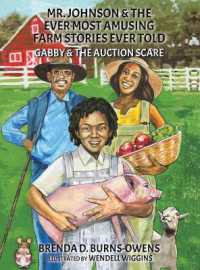 Mr. Johnson & the Ever Most Amusing Farm Stories Ever Told : Gabby & the Auction Scare