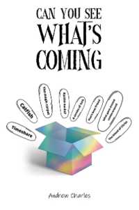 Can You See What's Coming?