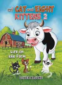 A Cat and Eight Kittens 2 : Life on the Farm