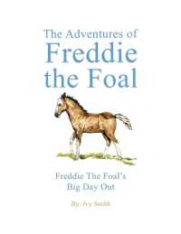 The Adventures of Freddie the Foal : Freddie the Foal's Big Day Out
