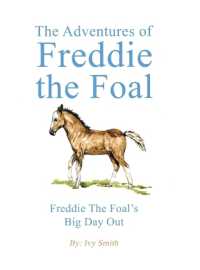 The Adventures of Freddie the Foal : Freddie the Foal's Big Day Out