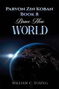Parvon Zin Koban Book 8: Brave New World