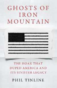 Ghosts of Iron Mountain : The Hoax that Duped America and its Sinister Legacy