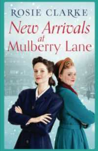New Arrivals at Mulberry Lane : Full of family, friends and foes! (The Mulberry Lane Series)