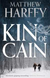 Kin of Cain : A thrilling historical adventure set in the world of the Bernicia Chronicles (A Short Bernicia Tale)