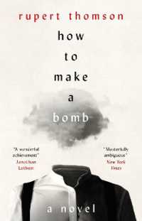 How to Make a Bomb : A Novel -- Paperback (English Language Edition)