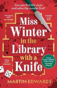 Miss Winter in the Library with a Knife : a murder mystery with a delightful twist