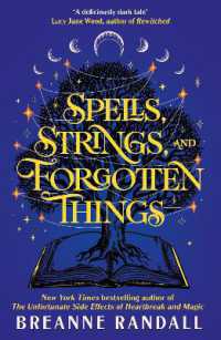 Spells, Strings, and Forgotten Things : A witchy, modern day Pride and Prejudice meets Charmed from New York Times bestselling author (Sisters of Light and Shdaow)