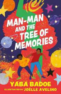 Man-Man and the Tree of Memories (The Zephyr Collection, your child's library)