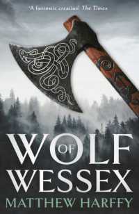 Wolf of Wessex : one man must clear his name and fight for his life in this thrilling historical adventure set in Anglo-Saxon Britain