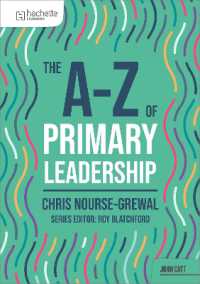 The A-Z of Primary Leadership (John Catt A-z series)