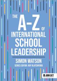 The A-Z of International School Leadership (John Catt A-z series)