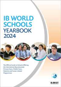 IB World Schools Yearbook 2024: the Official Guide to Schools Offering the International Baccalaureate Primary Years, Middle Years, Diploma and Career-related Programmes