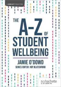 The A-Z of Student Wellbeing (John Catt A-z series)