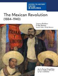 Access to History for the IB Diploma: The Mexican Revolution (1910-1940) Second Edition (2026)