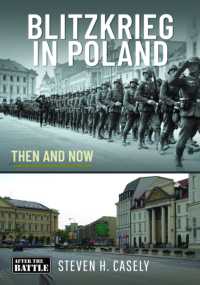 Blitzkrieg in Poland : Then and Now