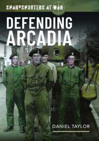 Sharpshooters at War : Defending Arcadia