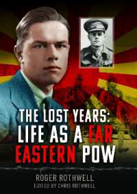 The Lost Years: Life as a Far Eastern POW